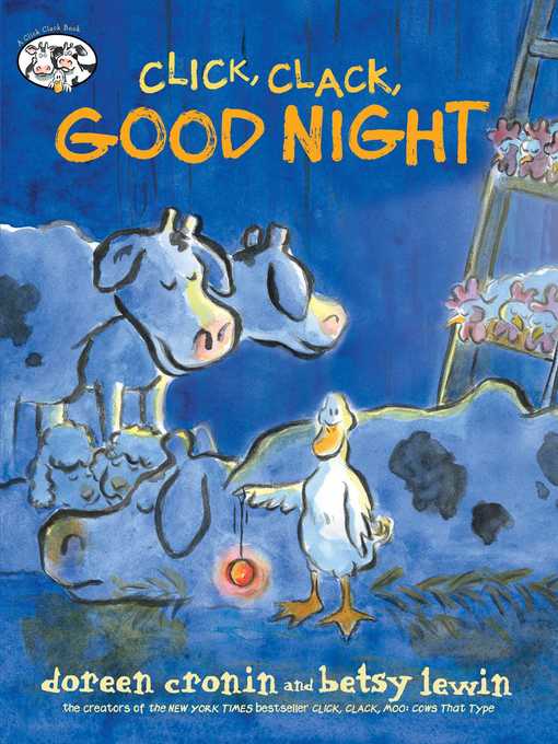 Title details for Click, Clack, Good Night by Doreen Cronin - Wait list